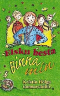 Elsku besta Binna mín eftir Kristínu Helgu Gunnarsdóttur. Lesandinn 3
